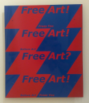 Free Art Before it Frees You